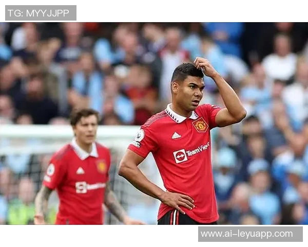 拉斐尔称赞卡塞米罗具备首发实力仍能为球队带来重要贡献