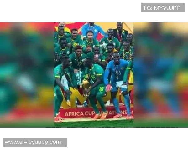 塞内加尔再创辉煌连续三届非洲杯两度夺冠成就历史新篇